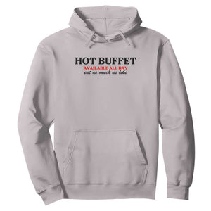 Hot Buffet Available All Day Hoodie Funny Cooking Food TS14 Ice Gray Print Your Wear