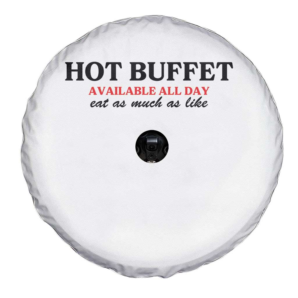 Hot Buffet Available All Day Spare Tire Cover Funny Cooking Food TS14 Print Your Wear