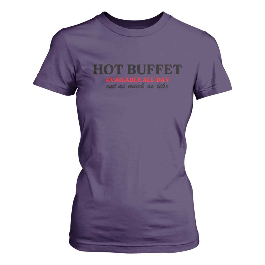 Hot Buffet Available All Day T Shirt For Women Funny Cooking Food TS14 Purple Print Your Wear