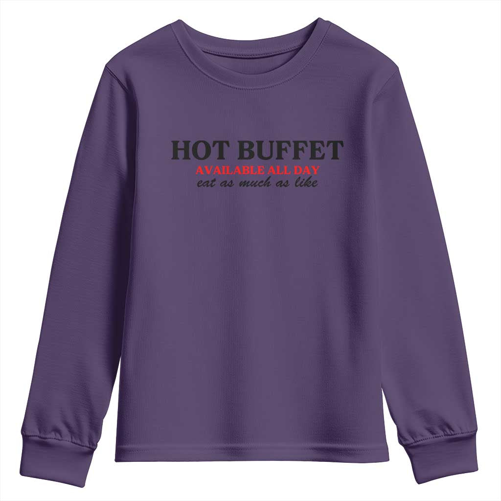 Hot Buffet Available All Day Youth Sweatshirt Funny Cooking Food TS14 Purple Print Your Wear