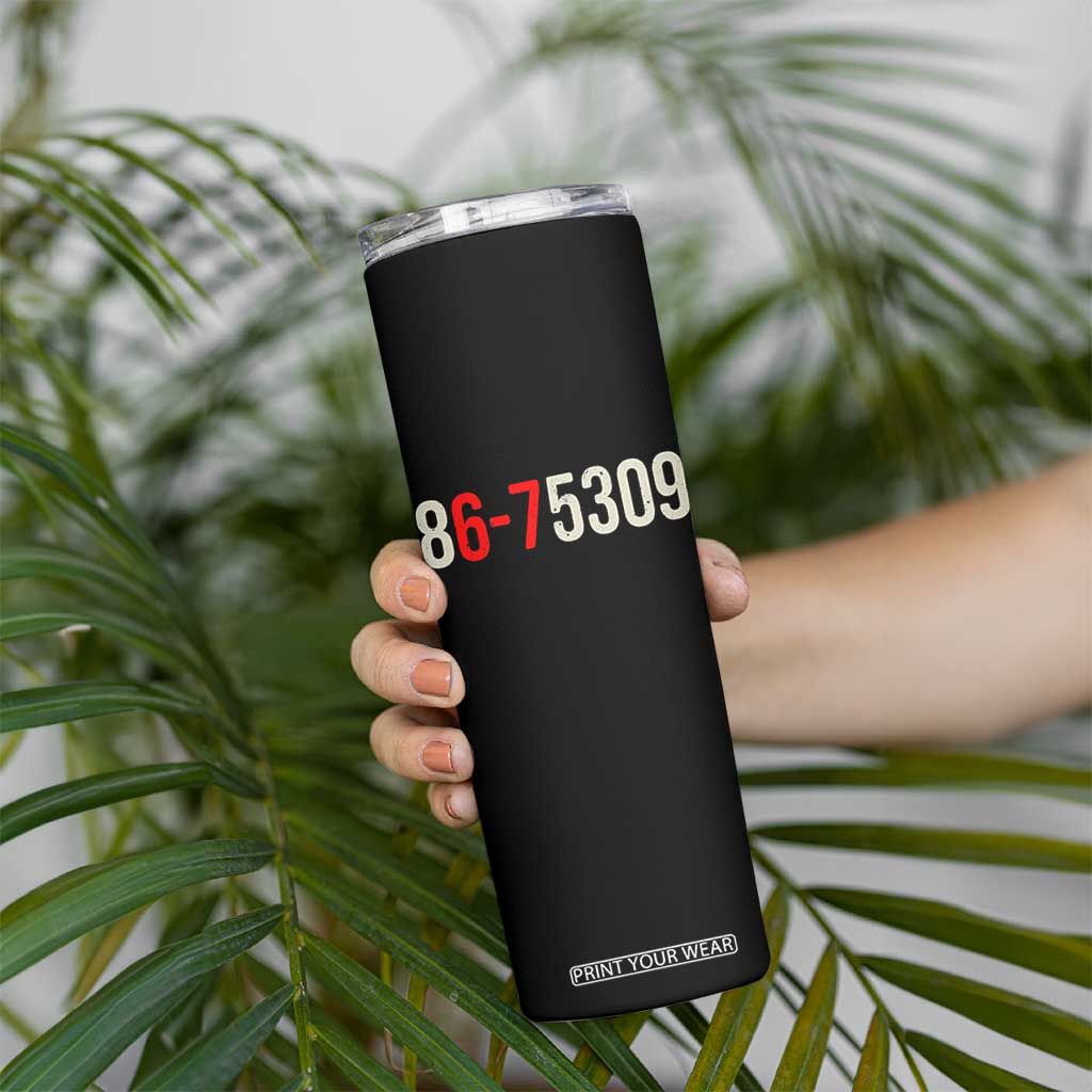 67 Six Seven Meme Skinny Tumbler Vintage 80s Music 8675309 Jenny TS14 Print Your Wear