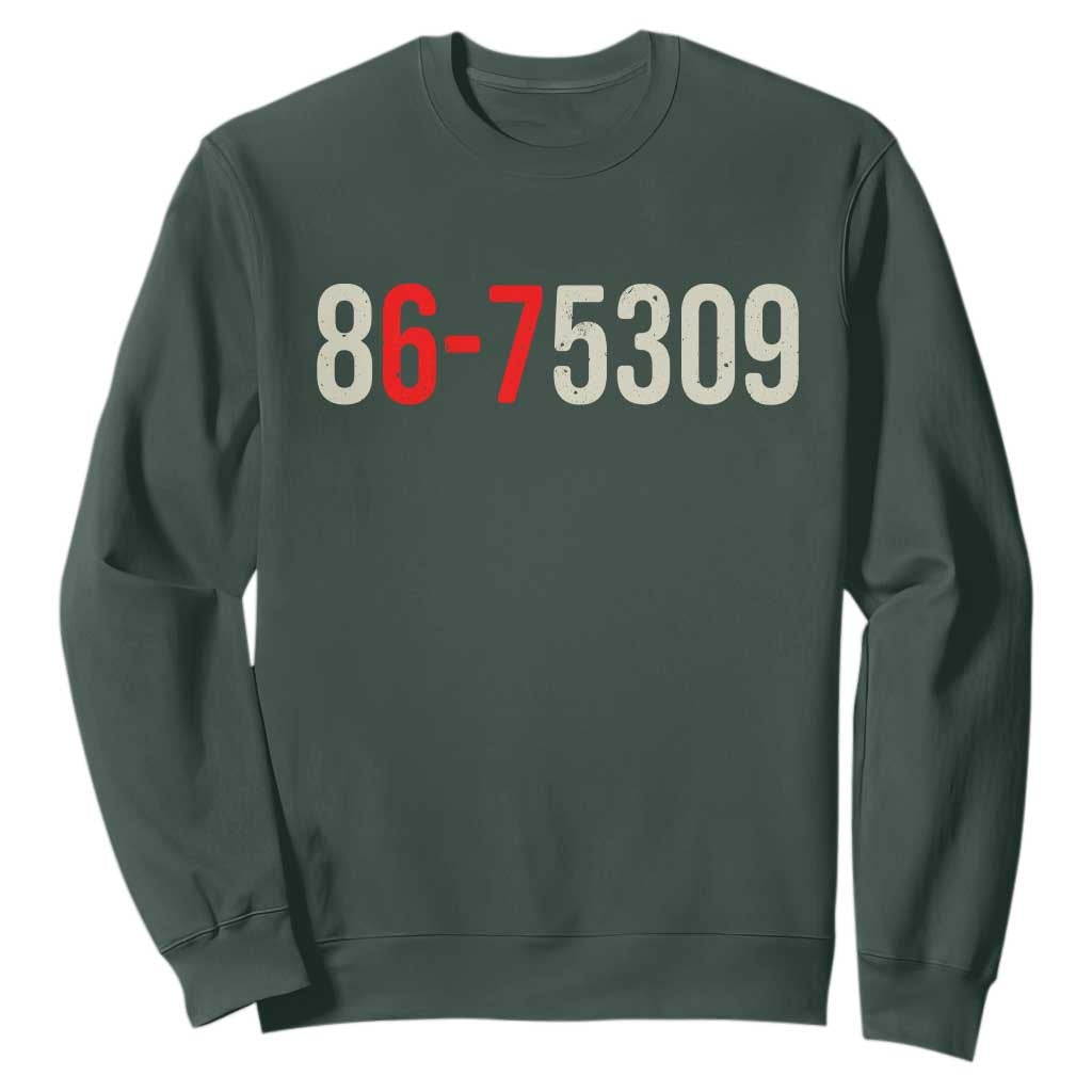 67 Six Seven Meme Sweatshirt Vintage 80s Music 8675309 Jenny TS14 Dark Forest Green Print Your Wear