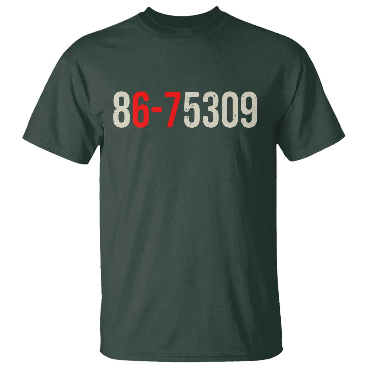 67 Six Seven Meme T Shirt Vintage 80s Music 8675309 Jenny TS14 Dark Forest Green Print Your Wear