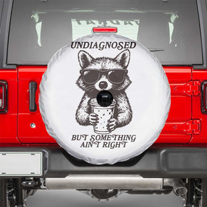Undiagnosed But Something Aint Right Spare Tire Cover Funny Racoon Saying TS14 White Print Your Wear