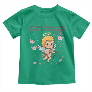 67 Valentine Meme Toddler T Shirt Funny Six Seven Cupid Saying TS14 Irish Green Print Your Wear