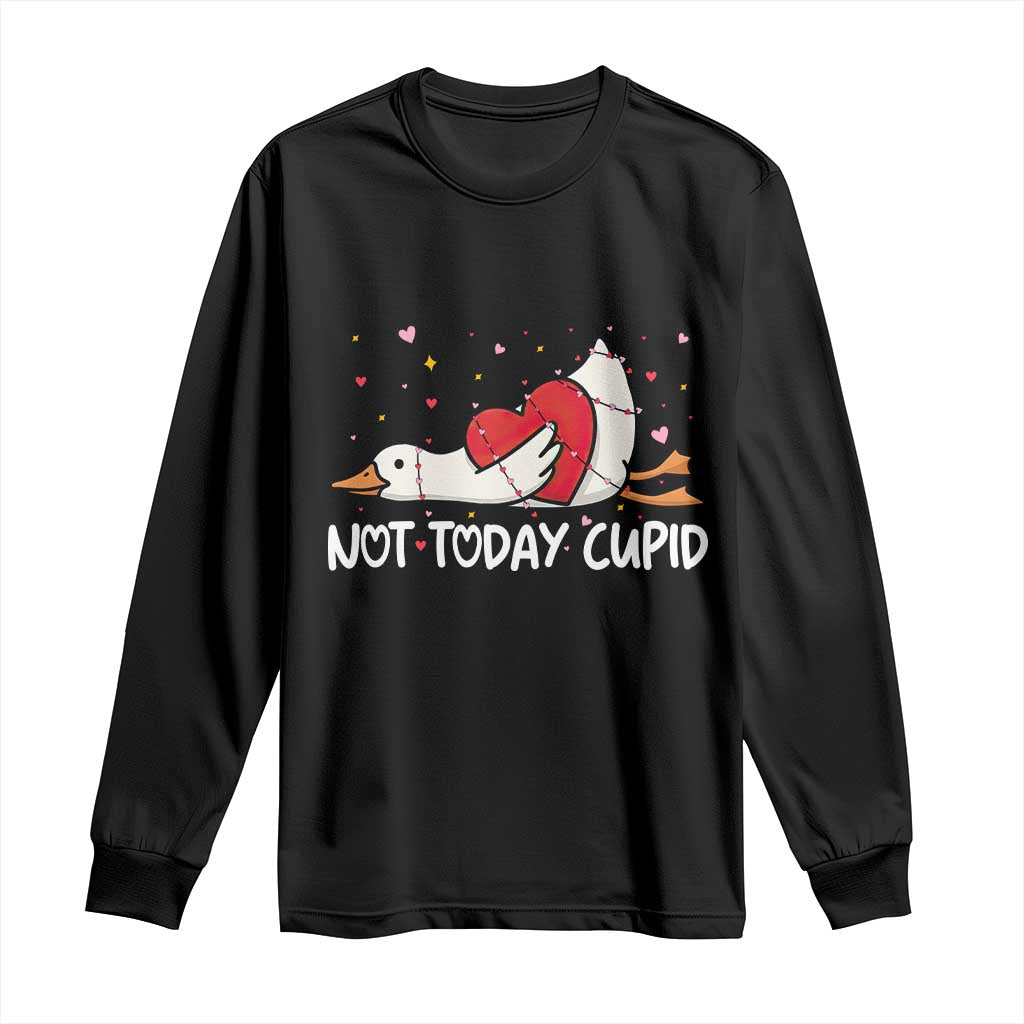 Silly Goose Valentine Long Sleeve Shirt Not Today Cupid TS14 Black Print Your Wear