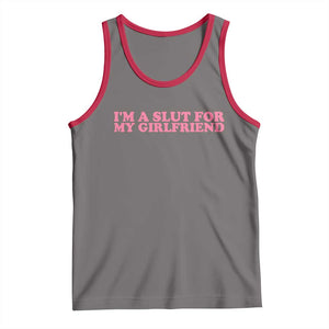 Funny Boyfriend Valentine Tank Top Im A Slut For My Girlfriend TS14 Deep Heather Red Print Your Wear