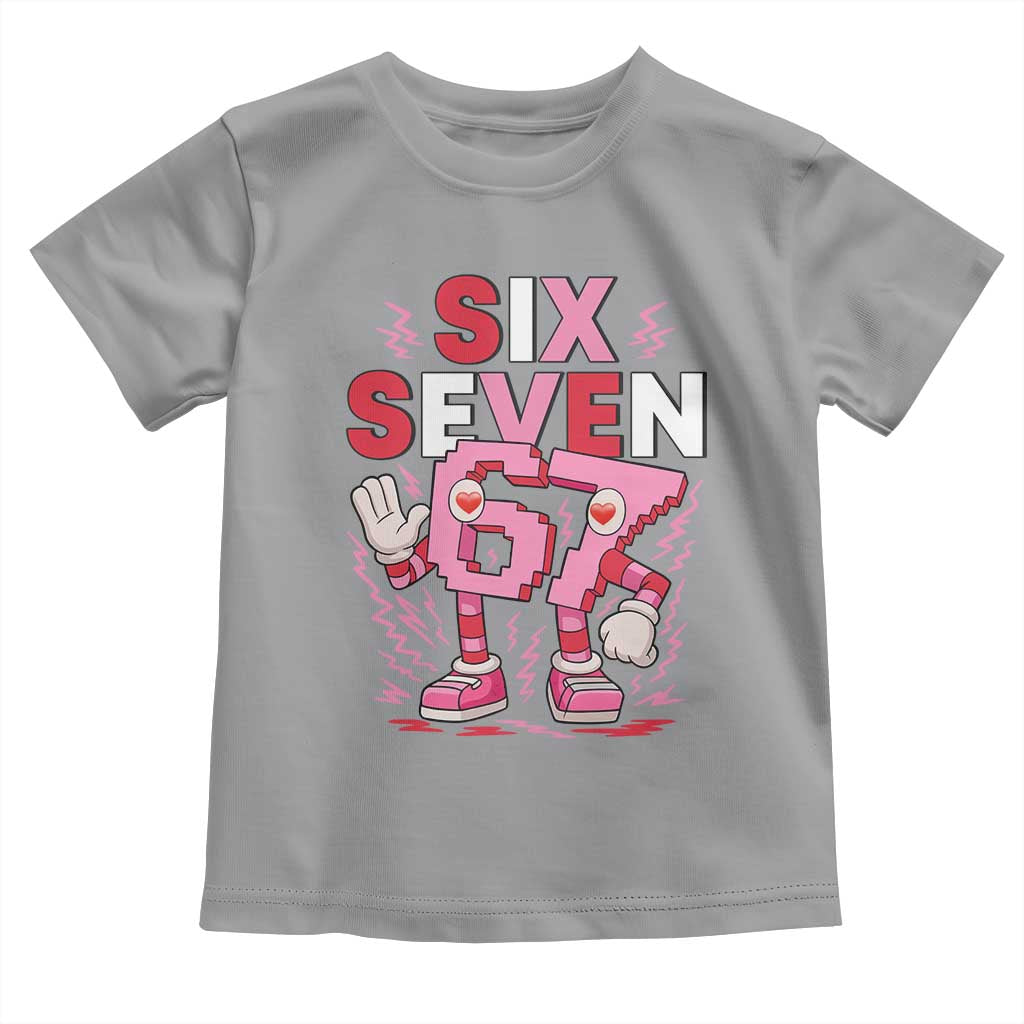 67 Valentines Toddler T Shirt Funny Six Seven Brainrot Meme TS14 Sport Gray Print Your Wear