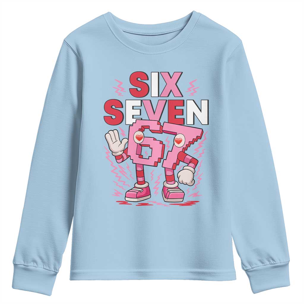 67 Valentines Youth Sweatshirt Funny Six Seven Brainrot Meme TS14 Light Blue Print Your Wear