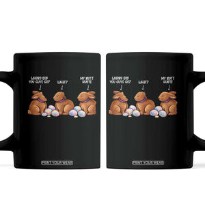Funny Easter Bunny Coffee Mug Where Did You Guys Go Chocolate TS14 Black Print Your Wear