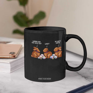 Funny Easter Bunny Coffee Mug Where Did You Guys Go Chocolate TS14 Print Your Wear