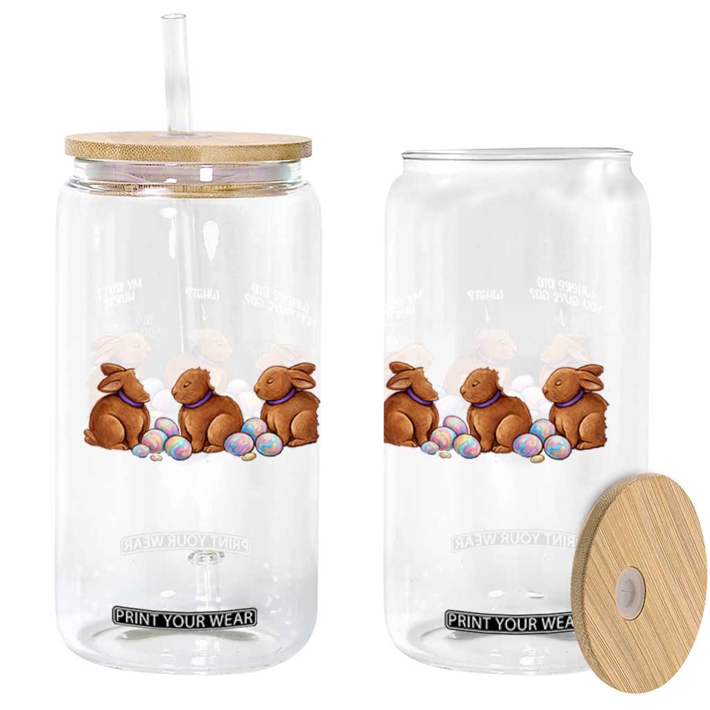 Funny Easter Bunny Glass Can Where Did You Guys Go Chocolate TS14 Print Your Wear