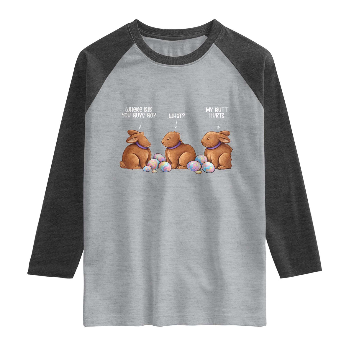 Funny Easter Bunny Raglan Shirt Where Did You Guys Go Chocolate TS14 Heather Gray Heather Charcoal Print Your Wear