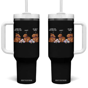 Funny Easter Bunny Tumbler With Handle Where Did You Guys Go Chocolate TS14 One Size: 40 oz Black Print Your Wear