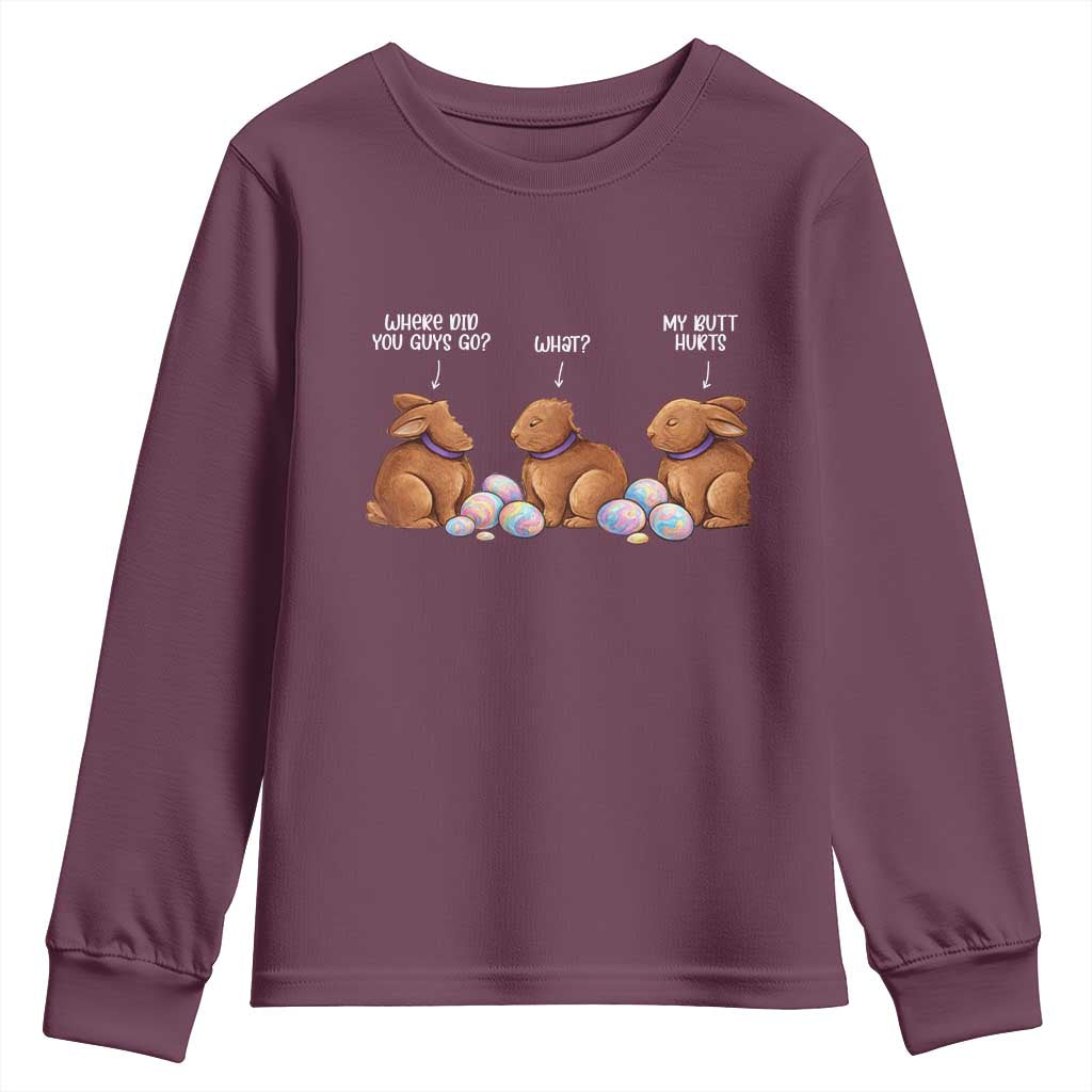 Funny Easter Bunny Youth Sweatshirt Where Did You Guys Go Chocolate TS14 Maroon Print Your Wear