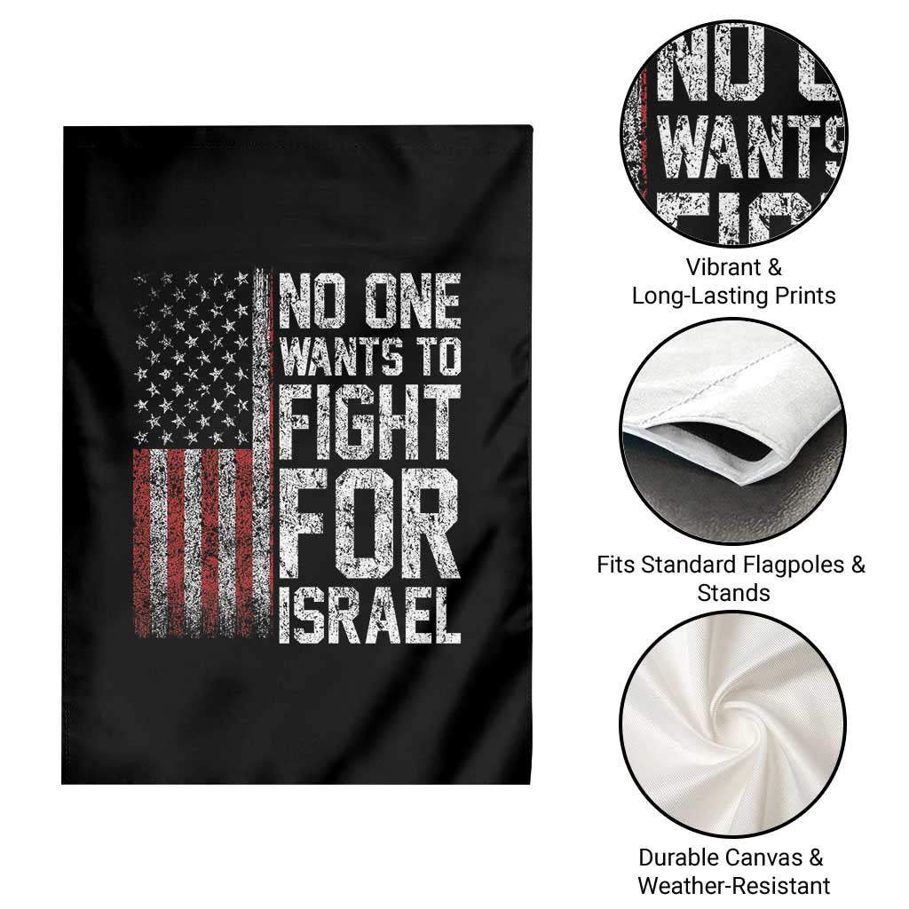 No One Wants To Fight For Israel Garden Flag Vintage American Flag Anti War Freedom First TS14 Print Your Wear