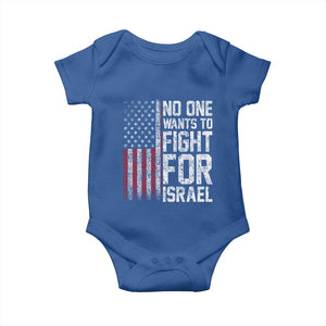 No One Wants To Fight For Israel Baby Onesie Vintage American Flag Anti War Freedom First TS14 Royal Blue Print Your Wear