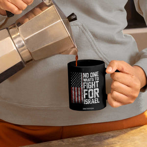 No One Wants To Fight For Israel Coffee Mug Vintage American Flag Anti War Freedom First TS14 Print Your Wear