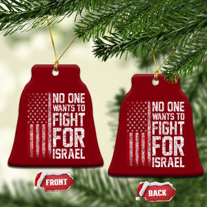 No One Wants To Fight For Israel Ceramic Ornament Vintage American Flag Anti War Freedom First TS14 Print Your Wear