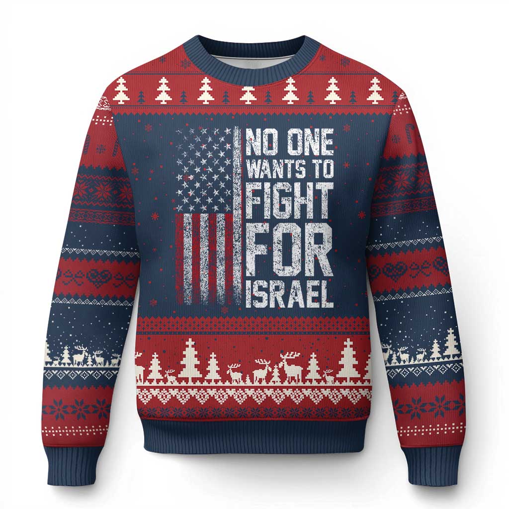 No One Wants To Fight For Israel Ugly Christmas Sweater Vintage American Flag Anti War Freedom First TS14 Navy Red Print Your Wear