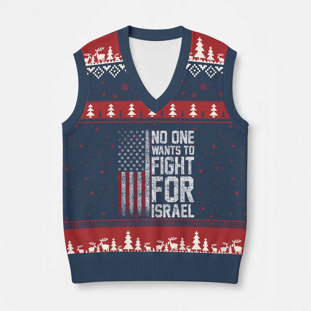 No One Wants To Fight For Israel V-Neck Knit Sweater Vest Vintage American Flag Anti War Freedom First TS14 Navy Red Print Your Wear