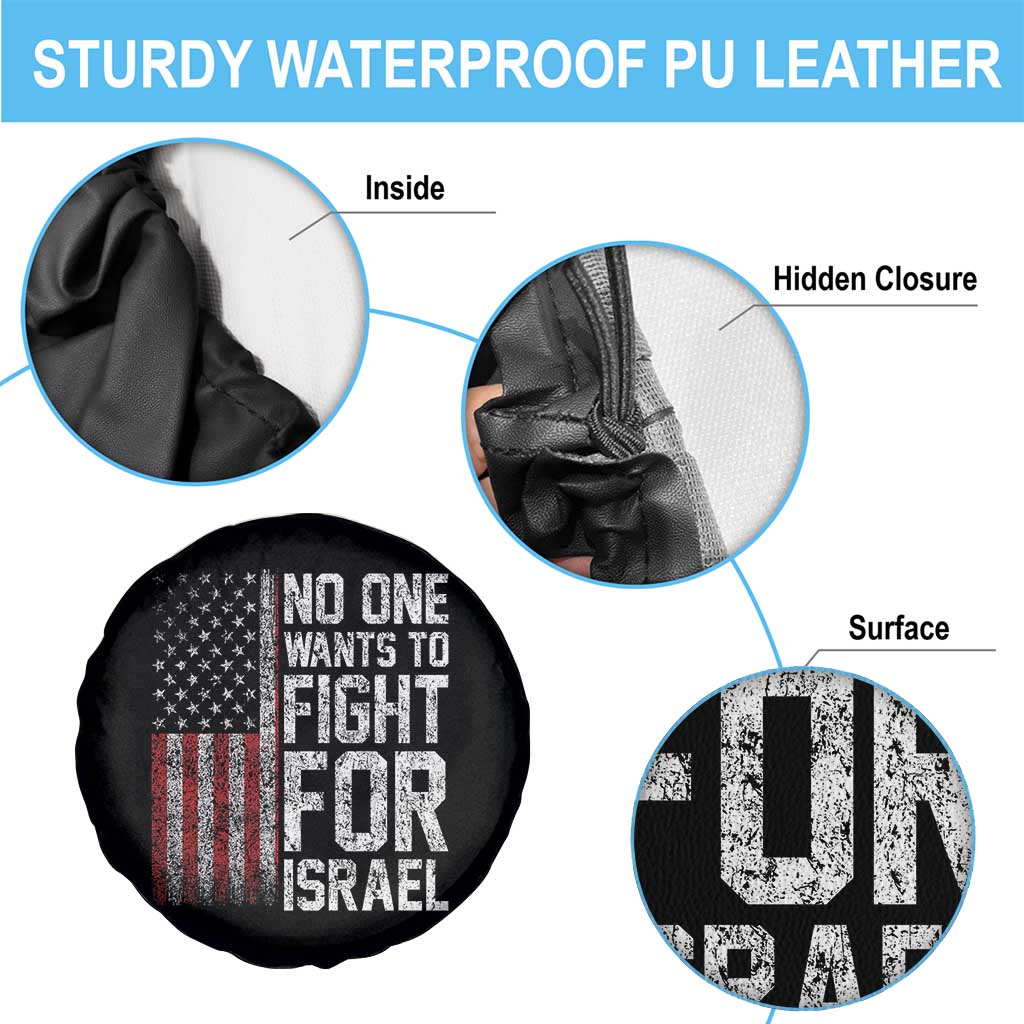 No One Wants To Fight For Israel Spare Tire Cover Vintage American Flag Anti War Freedom First TS14 Print Your Wear