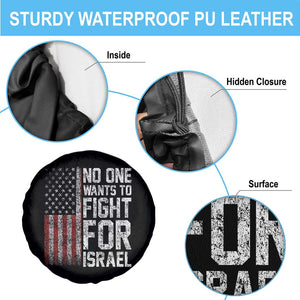No One Wants To Fight For Israel Spare Tire Cover Vintage American Flag Anti War Freedom First TS14 Print Your Wear