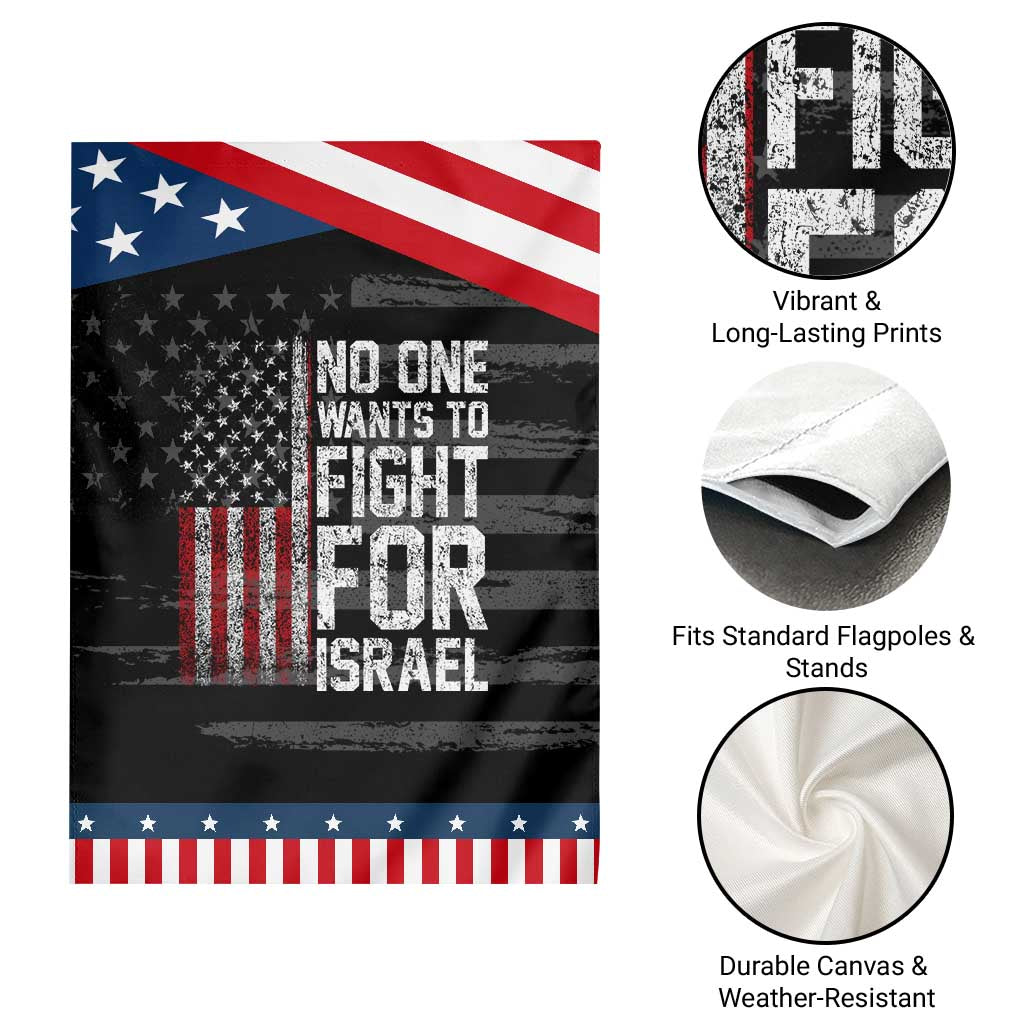 No One Wants To Fight For Israel Garden Flag Vintage American Flag Anti War Freedom First TS14 Print Your Wear