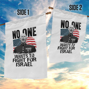 No One Wants To Fight For Israel Garden Flag Marine Veteran American Freedom TS14 Print Your Wear
