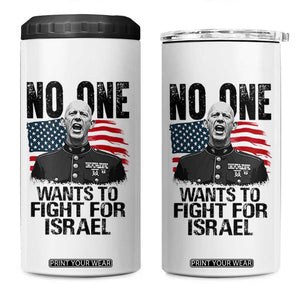 No One Wants To Fight For Israel 4 in 1 Can Cooler Tumbler Marine Veteran American Freedom TS14 One Size: 16 oz White Print Your Wear
