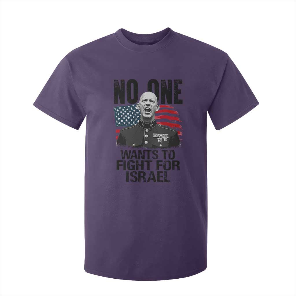 No One Wants To Fight For Israel T Shirt For Kid Marine Veteran American Freedom TS14 Purple Print Your Wear