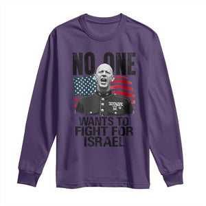 No One Wants To Fight For Israel Long Sleeve Shirt Marine Veteran American Freedom TS14 Purple Print Your Wear