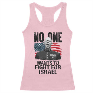 No One Wants To Fight For Israel Racerback Tank Top Marine Veteran American Freedom TS14 Light Pink Print Your Wear