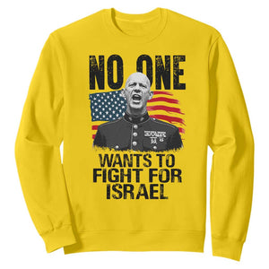 No One Wants To Fight For Israel Sweatshirt Marine Veteran American Freedom TS14 Daisy Print Your Wear