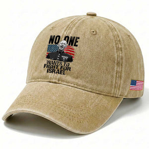 No One Wants To Fight For Israel Washed Cotton Baseball Cap Marine Veteran American Freedom TS14 Print Your Wear