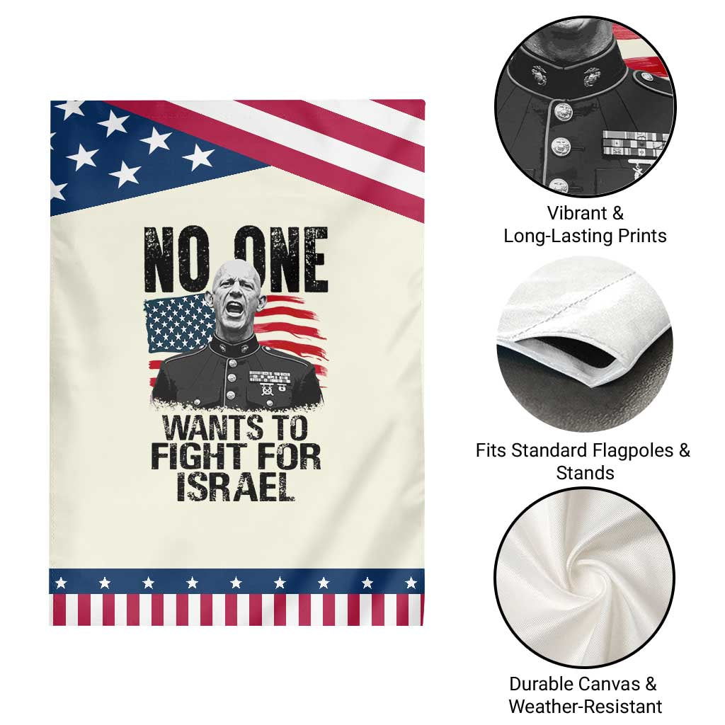 No One Wants To Fight For Israel Garden Flag Marine Veteran American Freedom TS14 Print Your Wear