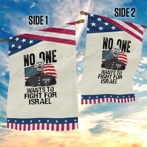 No One Wants To Fight For Israel Garden Flag Marine Veteran American Freedom TS14 Print Your Wear