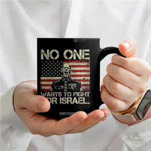 No One Wants To Fight For Israel Coffee Mug America First Anti War Marine Veteran TS14 Print Your Wear