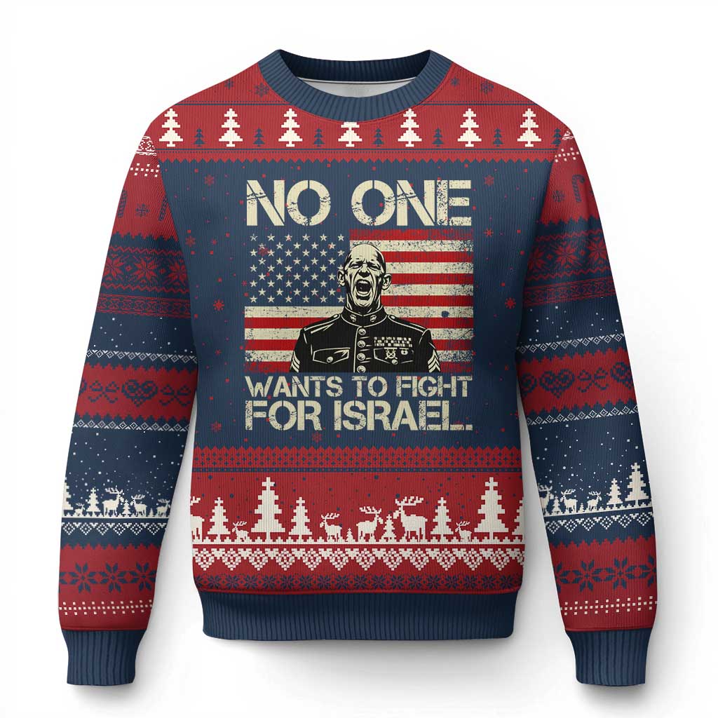No One Wants To Fight For Israel Ugly Christmas Sweater America First Anti War Marine Veteran TS14 Navy Red Print Your Wear