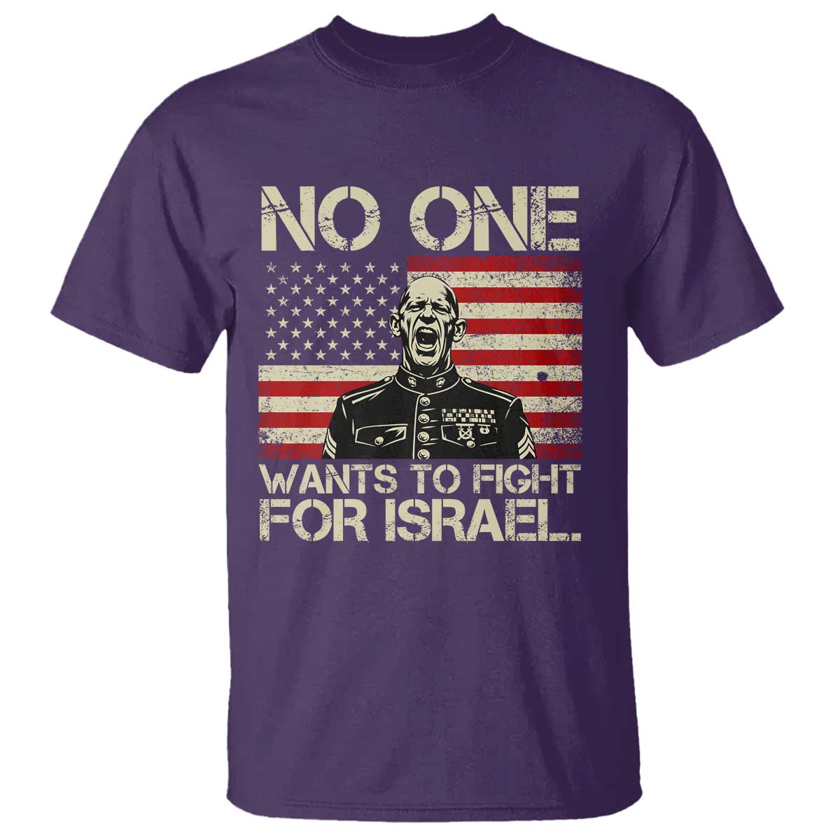 No One Wants To Fight For Israel T Shirt America First Anti War Marine Veteran TS14 Purple Print Your Wear