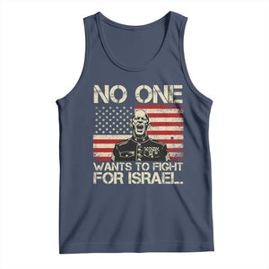 No One Wants To Fight For Israel Tank Top America First Anti War Marine Veteran TS14 Navy Print Your Wear