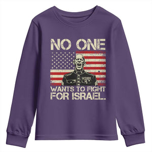 No One Wants To Fight For Israel Youth Sweatshirt America First Anti War Marine Veteran TS14 Purple Print Your Wear