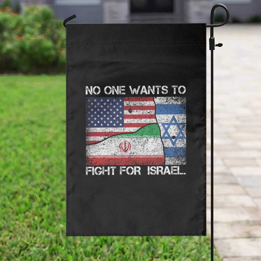 No One Wants To Fight For Israel Garden Flag Marine Veteran Freedom Statement TS14 Print Your Wear