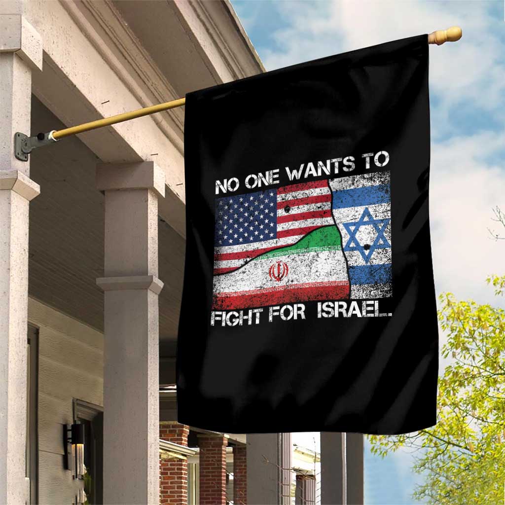 No One Wants To Fight For Israel Garden Flag Marine Veteran Freedom Statement TS14 Print Your Wear
