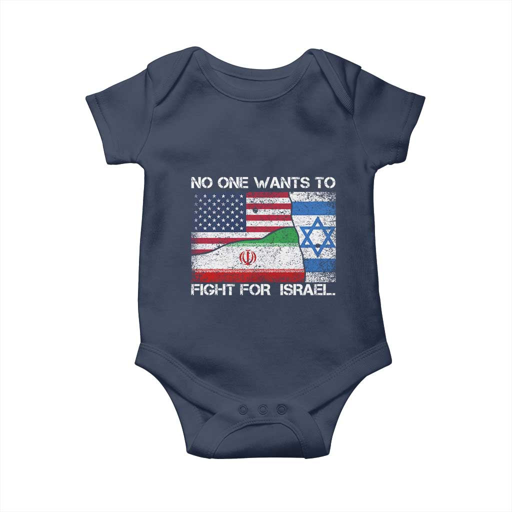 No One Wants To Fight For Israel Baby Onesie Marine Veteran Freedom Statement TS14 Navy Print Your Wear