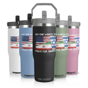 No One Wants To Fight For Israel Flip Straw Tumbler Marine Veteran Freedom Statement TS14 Print Your Wear