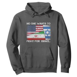No One Wants To Fight For Israel Hoodie Marine Veteran Freedom Statement TS14 Dark Heather Print Your Wear