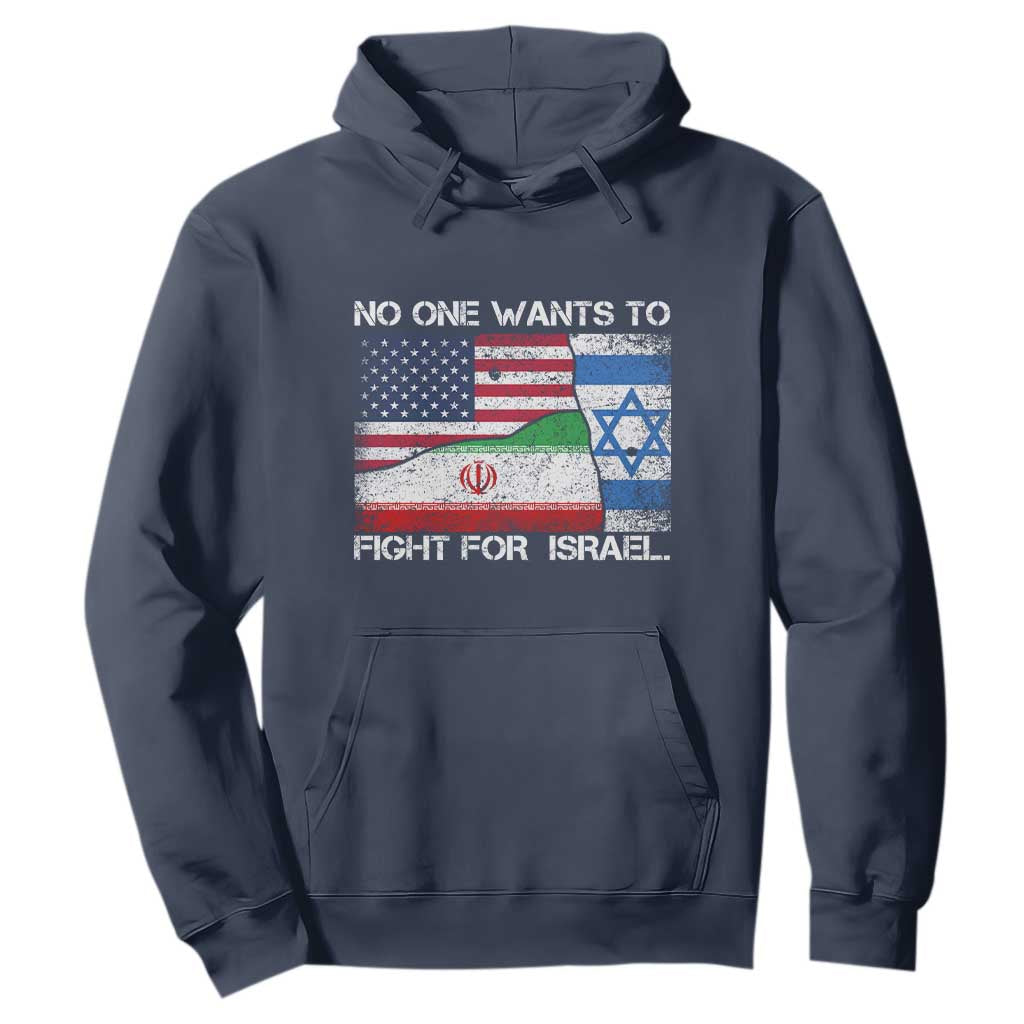 No One Wants To Fight For Israel Hoodie Marine Veteran Freedom Statement TS14 Navy Print Your Wear