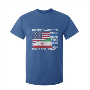 No One Wants To Fight For Israel T Shirt For Kid Marine Veteran Freedom Statement TS14 Royal Blue Print Your Wear