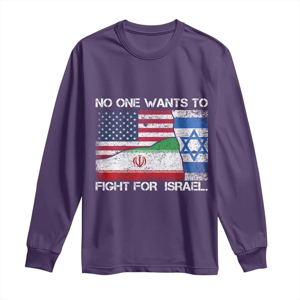 No One Wants To Fight For Israel Long Sleeve Shirt Marine Veteran Freedom Statement TS14 Purple Print Your Wear